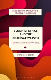 Buddhist Ethics and the Bodhisattva Path (eBook, PDF)