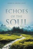 Echoes of the Soul (eBook, ePUB)