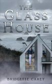 The Glass House (eBook, ePUB) The Glass House (eBook, ePUB)