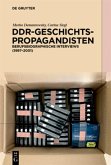 DDR-Geschichtspropagandisten (eBook, ePUB)