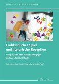 Frühkindliches Spiel und literarische Rezeption (eBook, PDF)
