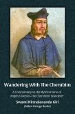 Wandering With The Cherubim: A Commentary on the Mystical Verse of Angelus Silesius-The Cherubinic Wanderer (eBook, ePUB)