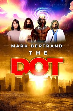 The Dot (Nirvanaing, #4) (eBook, ePUB) - Bertrand, Mark