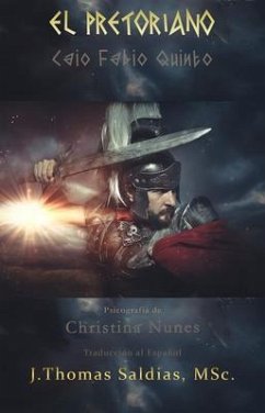 El Pretoriano (eBook, ePUB) - Nunes, Christina; Fábio Quinto, Caio