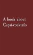 A book about Capsi-cocktails (eBook,... - Bild 1