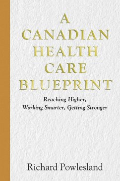 Cover Canadian Health Care Blueprint (eBook, ePUB)