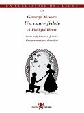 Un cuore fedele. Testo inglese a fronte (eBook, ePUB)