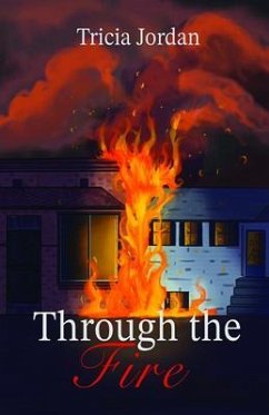 Through the Fire (eBook, ePUB) - Jordan, Tricia