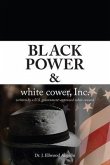 Black Power & white cower, Inc. (eBook, ePUB)