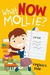 What NOW, Mollie? (eBook, ePUB) - Bild 1