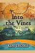 Into the Vines (Into the Vines Trilogy)... - Bild 1