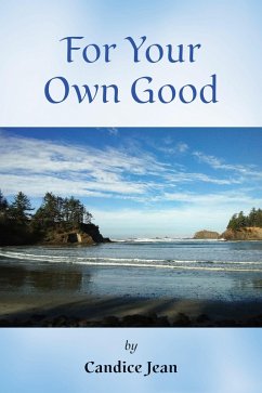 For Your Own Good (eBook, ePUB) - Jean, Candice