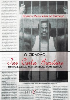 O Cidadão José Carlos Brasileiro (eBook, ePUB) - Carvalho, Benedita Maria Vieira de
