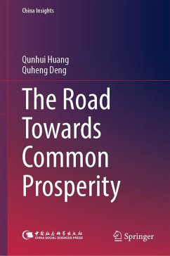 The Road Towards Common Prosperity (eBook, PDF) - Huang, Qunhui; Deng, Quheng