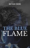 The Blue Flame (eBook, ePUB)