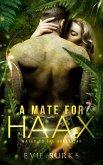 A Mate for Haax (Mated to the Grekarian, #2) (eBook, ePUB)