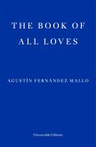 The Book of All Loves (eBook, ePUB)