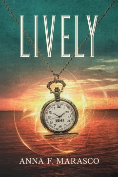 Lively (eBook, ePUB) - Marasco, Anna F.