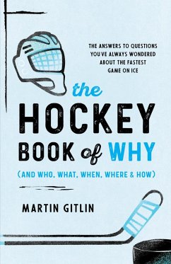 Hockey Book of Why (and Who, What, When, Where, and How) (eBook, PDF) - Gitlin, Martin