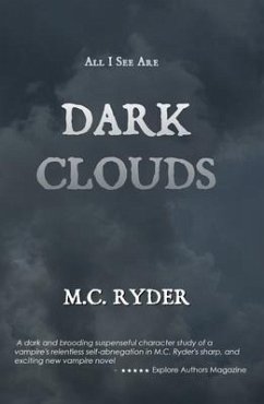 All I See Are Dark Clouds (eBook, ePUB) - Ryder, M. C.