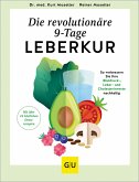 Die revolutionäre 9-Tage-Leber-Kur (eBook, ePUB)