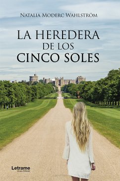 La heredera de los cinco soles (eBook, ePUB) - Wahlström, Natalia Moderc