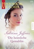 Die heimliche Gemahlin (eBook, ePUB)