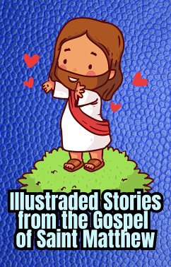 Illustrated Stories from the Gospel of Saint Matthew (eBook, ePUB) - Digital, Cervantes