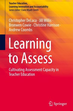 Learning to Assess - DeLuca, Christopher;Willis, Jill;Cowie, Bronwen