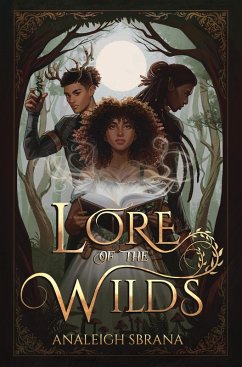 Lore of the Wilds (eBook, ePUB) - Sbrana, Analeigh
