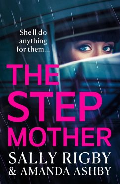 The Stepmother (eBook, ePUB) - Rigby, Sally; Ashby, Amanda