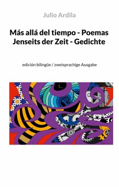 Más allá del tiempo - Poemas / Jenseits der Zeit - Gedichte (eBook, ePUB) - Ardila, Julio