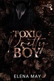 Toxic Pretty Boy (eBook, ePUB) Toxic Pretty Boy (eBook, ePUB)