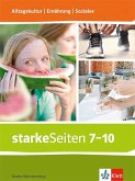 starkeSeiten Alltagskultur   Ernährung   Soziales. Schulbuch Klasse 7-10. Ausgabe Baden-Württemberg