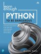Learn Enough Python to Be Dangerous... - Bild 1