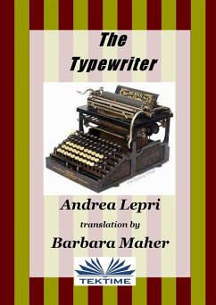 The Typewriter (eBook, ePUB) - Lepri, Andrea