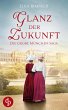 Glanz der Zukunft (eBook, ePUB) - Bild 1