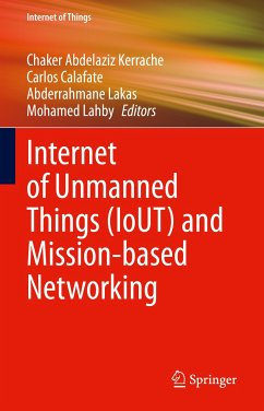 Internet of Unmanned Things (IoUT) and Mission-based Networking (eBook, PDF)