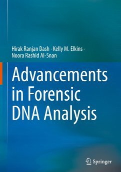 Advancements in Forensic DNA Analysis - Dash, Hirak Ranjan;Elkins, Kelly M.;Al-Snan, Noora Rashid