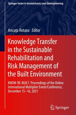 Knowledge Transfer in the Sustainable Rehabilitation and Risk Management of the Built Environment