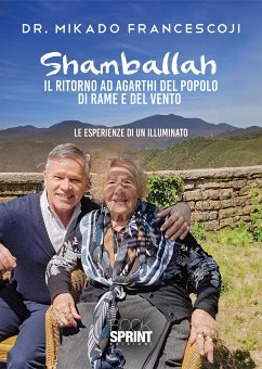 Shamballah - Il ritorno ad Agarthi del popolo di Rame e del Vento (eBook, ePUB) - Mikado, Francescoji