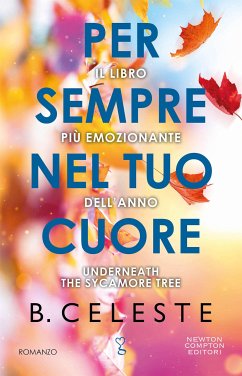 Per sempre nel tuo cuore (eBook, ePUB) - Celeste, B.