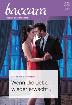 Wenn die Liebe wieder erwacht … (eBook, ePUB) - Garbera, Katherine