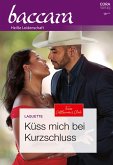 Küss mich bei Kurzschluss (eBook, ePUB)