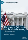 The Legacy of Watergate and the Nixon Presidency