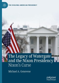 The Legacy of Watergate and the Nixon Presidency - Genovese, Michael A.