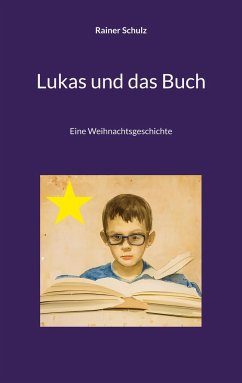 Lukas und das Buch - Schulz, Rainer