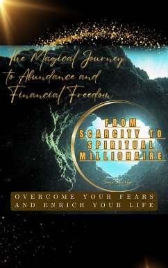 The Magical Journey to Abundance and Financial Freedom (eBook, ePUB) - Smiciklas, Sonja