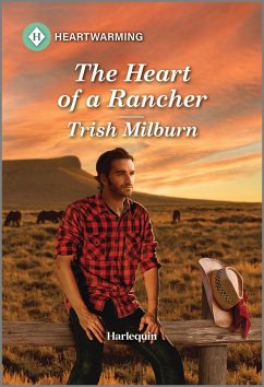 The Heart of a Rancher (eBook, ePUB) - Milburn, Trish