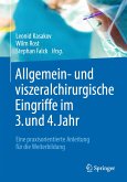 Allgemein- und viszeralchirurgische Eingriffe im 3. und 4. Jahr (eBook, PDF)